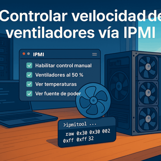 Configuracion de ventiladores a través de IPMI Pobado en Servidores Dell